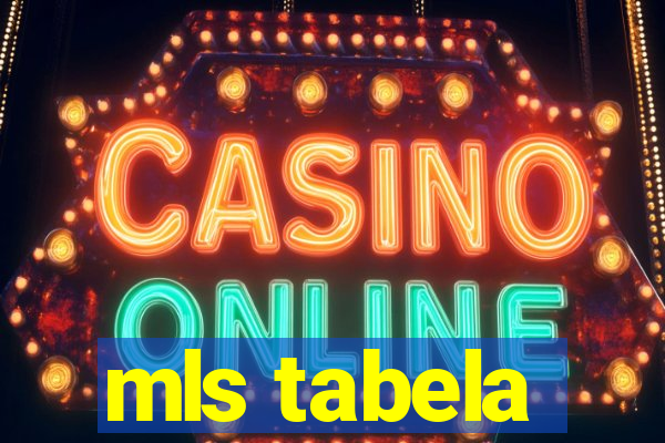 mls tabela